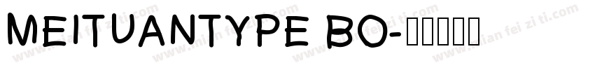 MEITUANTYPE BO字体转换